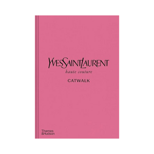 Thames&Hudson-Yves Saint Laurent Catwalk